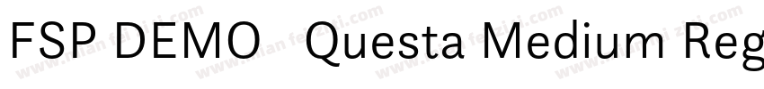 FSP DEMO   Questa Medium Regular字体转换